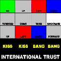 International Trust > Kiss Kiss Bang Bang